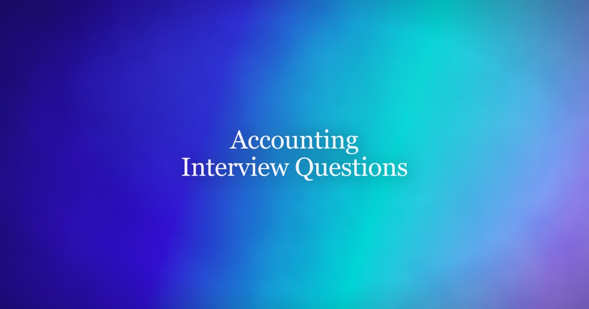 Accounting Interview Questions and Answers (2026 Guide)