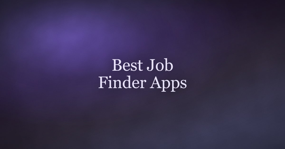 Best Job Finder Apps for 2026, Compared