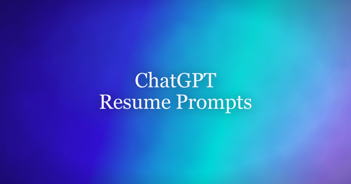 ChatGPT Resume Prompts: A Copy-Paste Library for Jobseekers
