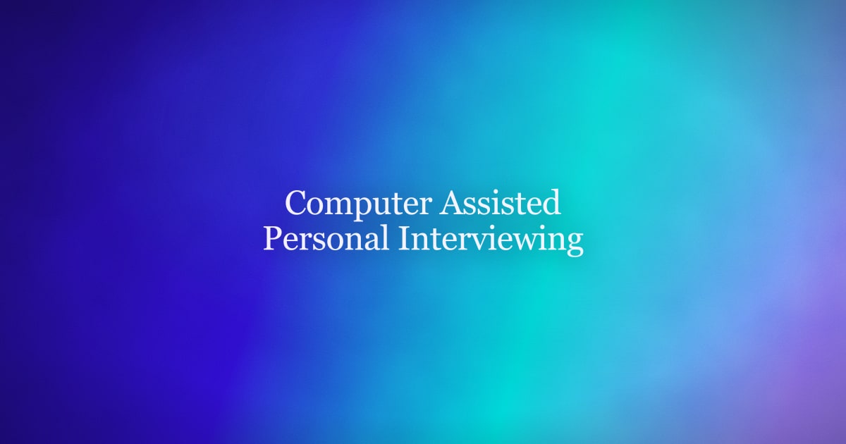 What Is Computer-Assisted Personal Interviewing (CAPI)?