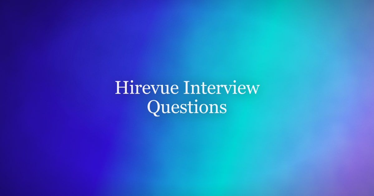 HireVue Interview Questions: How to Prepare and Pass in 2026