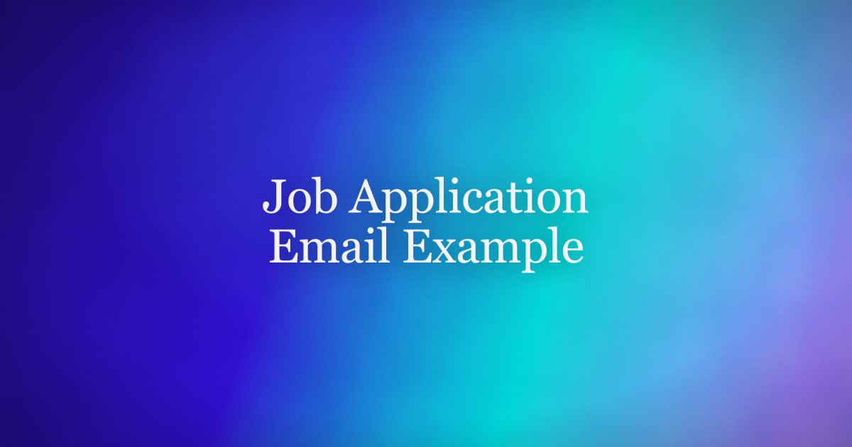 Job Application Email Example That Gets Opened and Replied To