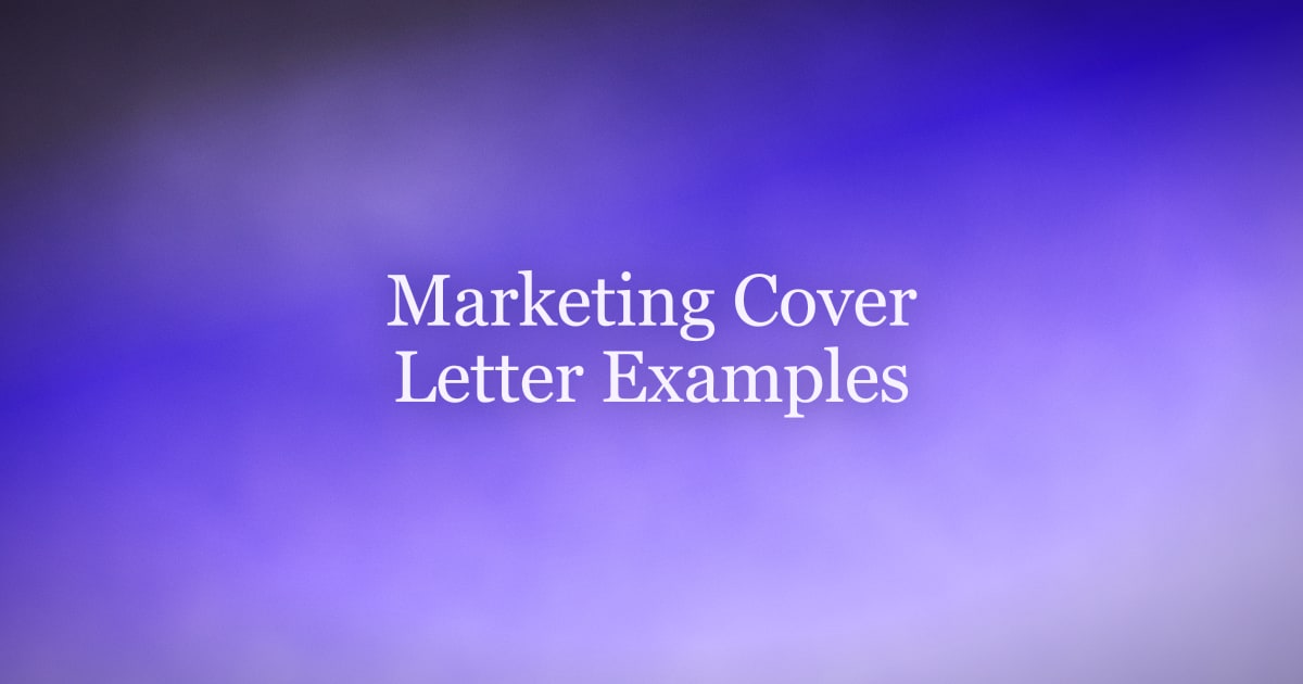 Marketing Cover Letter Examples That Land Interviews (2026)